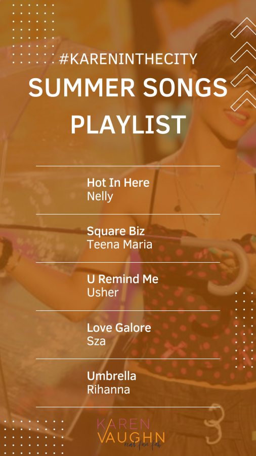 #kareninthecity Summer Songs Playlist 2023