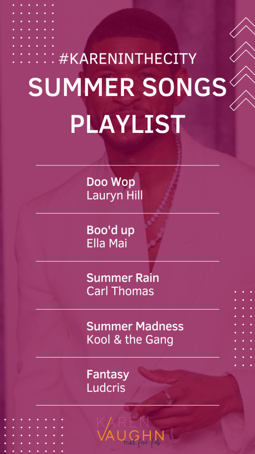 #kareninthecity Summer Songs Playlist 2023