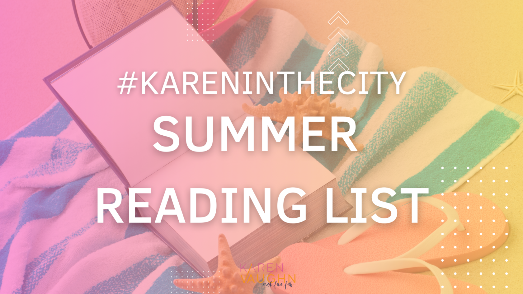 #kareninthecity Summer Reading List