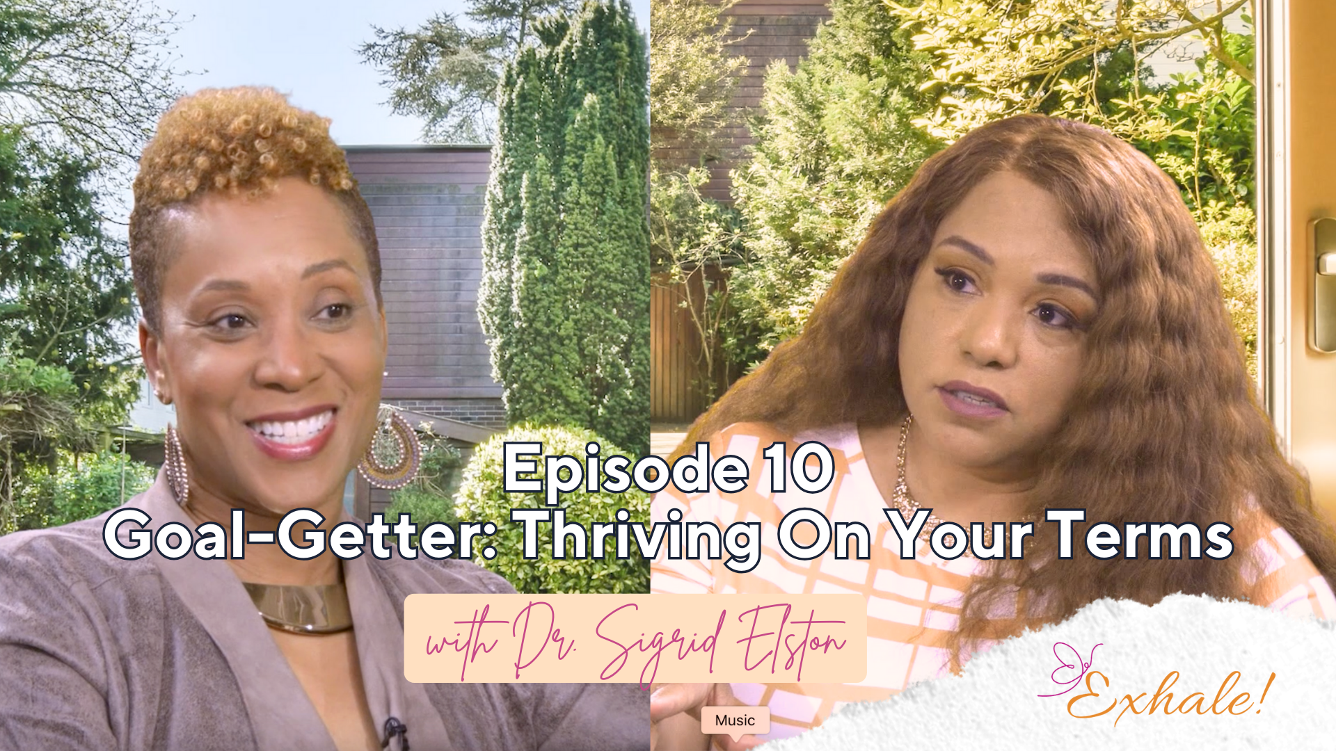 TITLE: Episode 10 | Goal-Setting (Thriving on Your Terms)